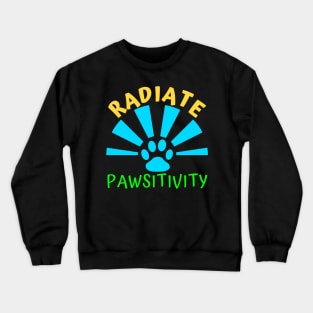 Radiate Pawsitivity - Aesthetic radiating paw Crewneck Sweatshirt